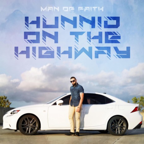 Hunnid on the Highway | Boomplay Music