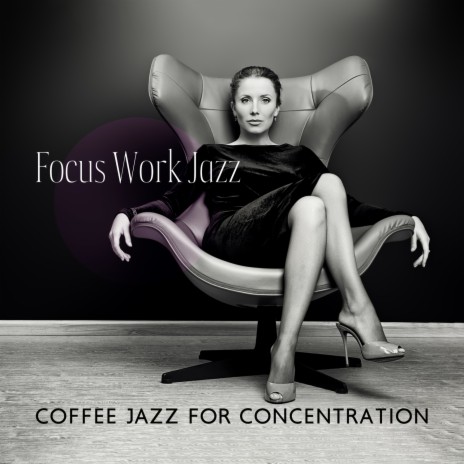Focus Work Jazz