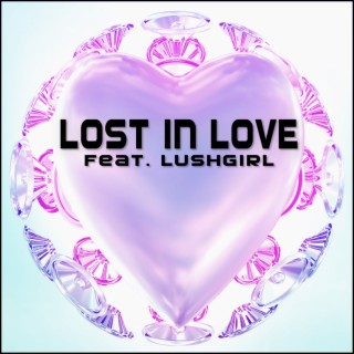 Lost in Love