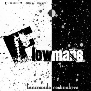 FLOWMANS (INNOVANDO COSTUMBRES 2008)