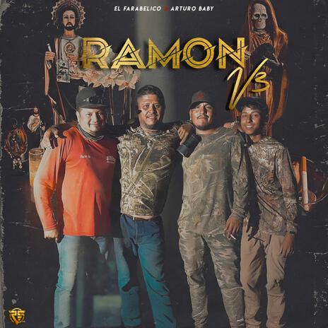 El Ramon v3 ft. Arturobaby | Boomplay Music