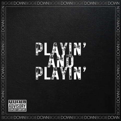 Playin' And Playin' ft. J.R. Glock & Mya Lion | Boomplay Music