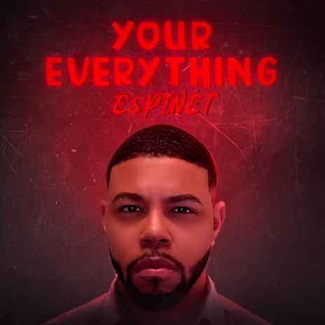 Your Everything | Boomplay Music