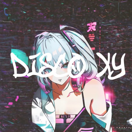 Disco Xy | Boomplay Music