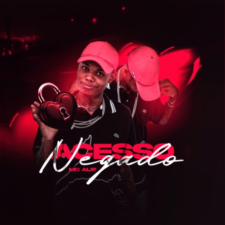 Acesso Negado | Boomplay Music