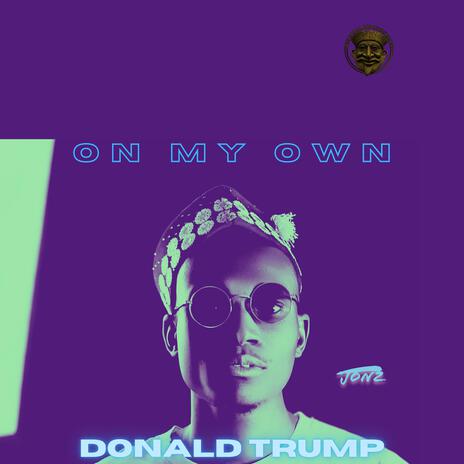 Donald Trump ((Clean)) | Boomplay Music