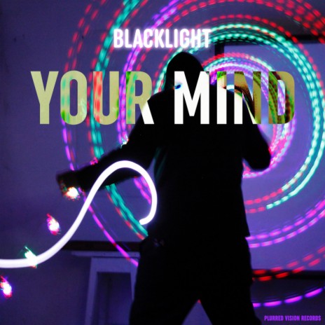 Your Mind (Original Mix)