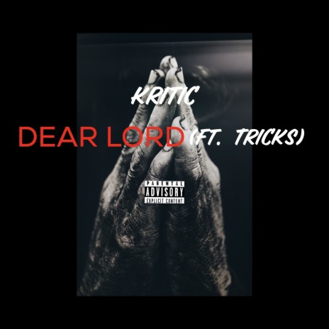 Dear Lord ft. Tricks | Boomplay Music