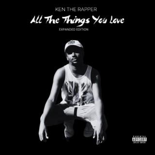 All the Things You Love (Expanded Edition)