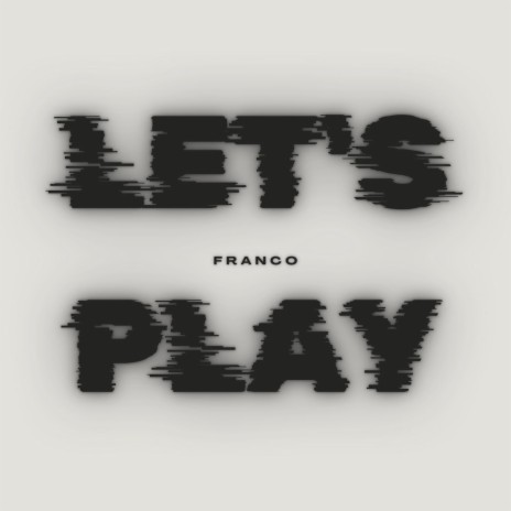 Let's Play | Boomplay Music