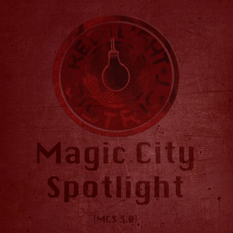 Magic City Spotlight (Mcs3.0) | Boomplay Music