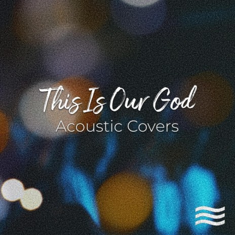 This Is Our God ft. Ty Caskey | Boomplay Music