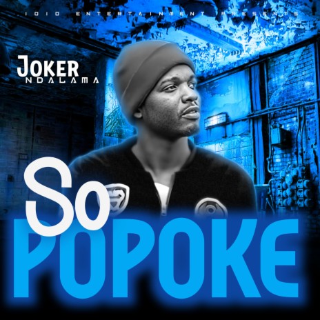 SO POPOKE (feat. Joker ndalama) | Boomplay Music