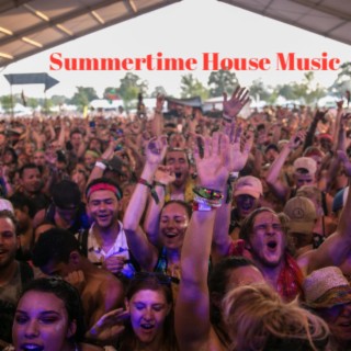 Summertime House Music