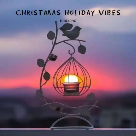 Christmas Holiday Vibes | Boomplay Music