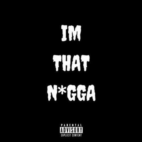 Dat Nigga | Boomplay Music