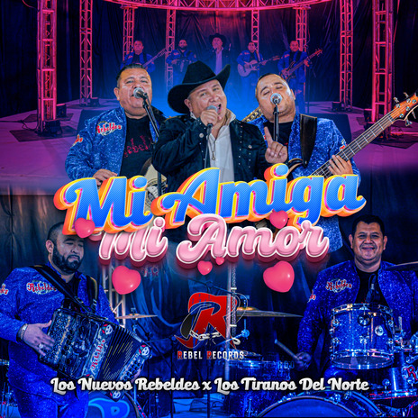 Mi Amiga Mi Amor ft. Los Tiranos Del Norte