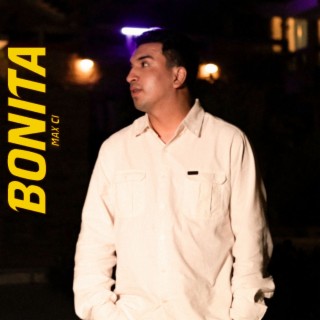 Bonita lyrics | Boomplay Music