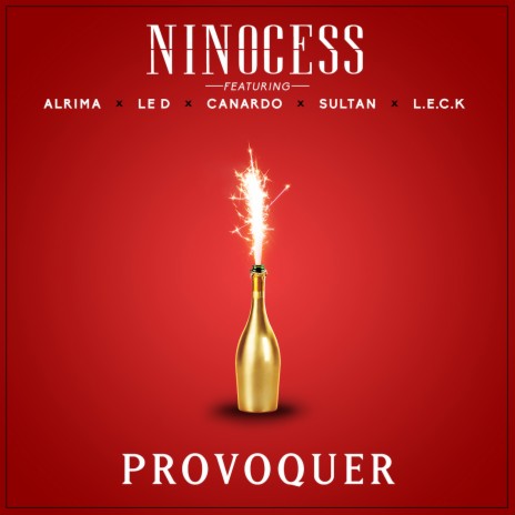 Provoquer ft. Alrima, Le D, Canardo, Sultan & Leck | Boomplay Music