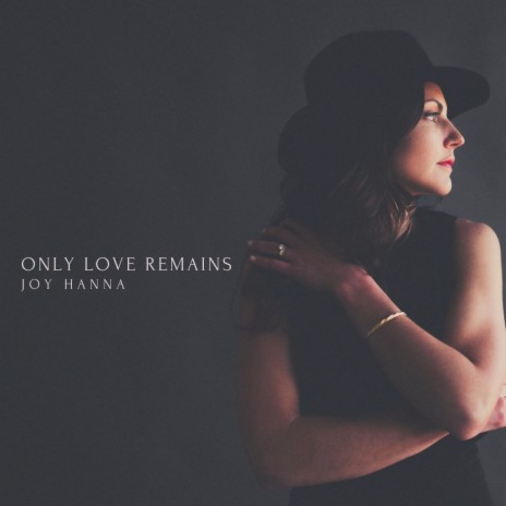 Only Love Remains | Boomplay Music