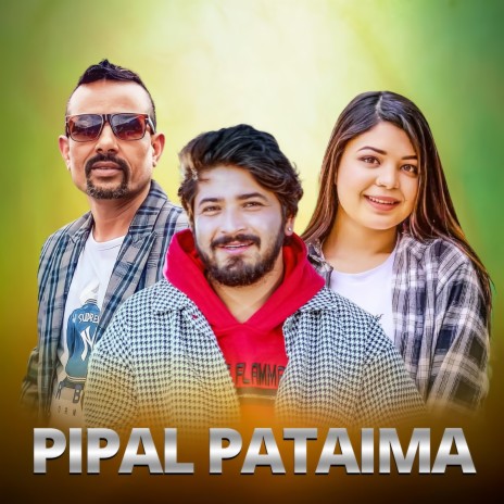 Pipal Pataima ft. Samikshya Adhikari | Boomplay Music