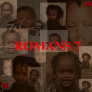 Romans 7 lyrics | Boomplay Music