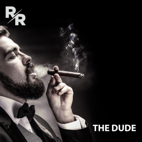 The Dude | Boomplay Music