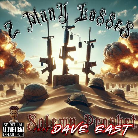 Too Many Losses ft. Dave East | Boomplay Music