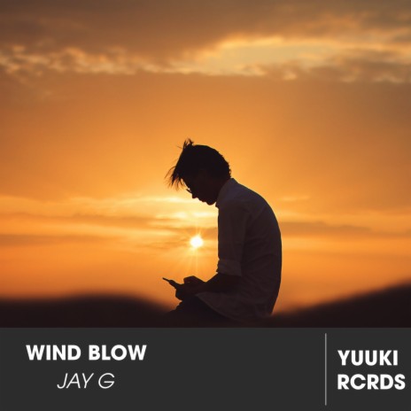 Wind Blow | Boomplay Music