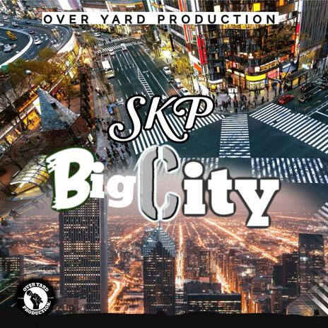 Big City | Boomplay Music