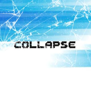 COLLAPSE lyrics | Boomplay Music