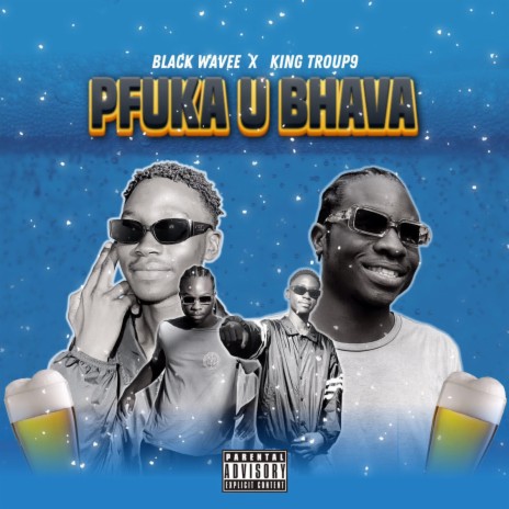 PFUKA U BHAVA ft. KING TROUP9 | Boomplay Music