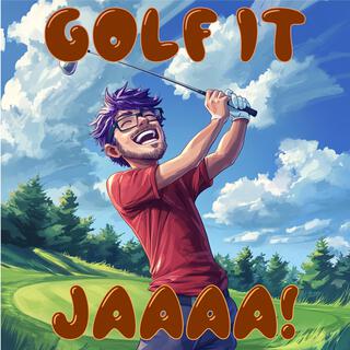 Golf it!