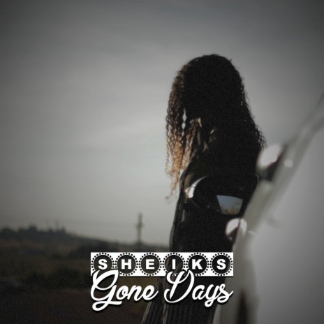 Gone Days | Boomplay Music