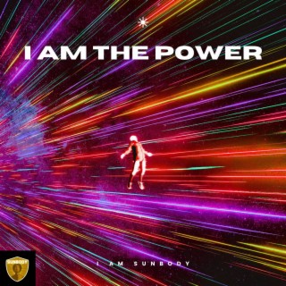 I AM THE POWER