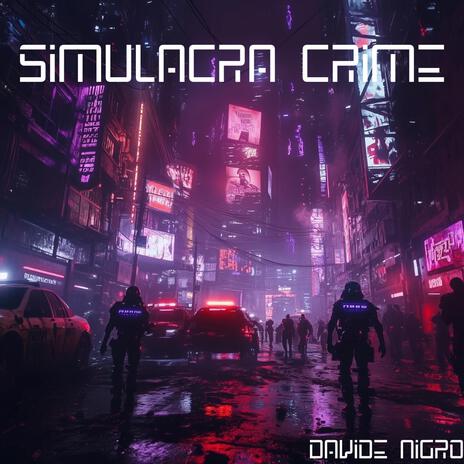 Simulacra Crime | Boomplay Music