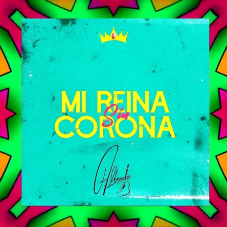 Mi Reina Sin Corona | Boomplay Music