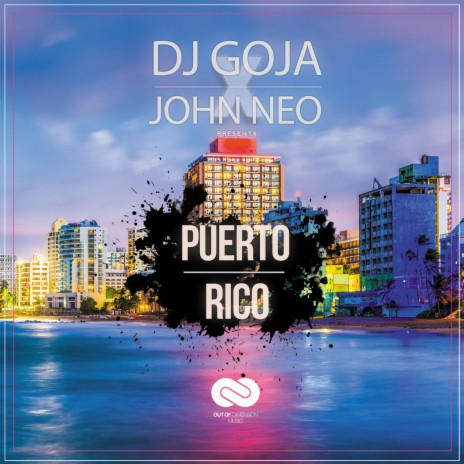 Puerto Rico ft. John Neo | Boomplay Music