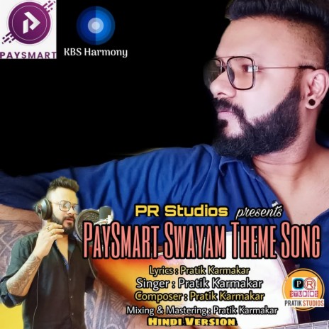 Paysmart Swayam Theme Song Hindi Version | Boomplay Music