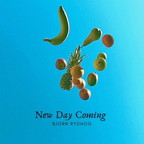 New Day Coming | Boomplay Music