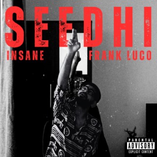 Seedhi ft. Frank Luco lyrics | Boomplay Music