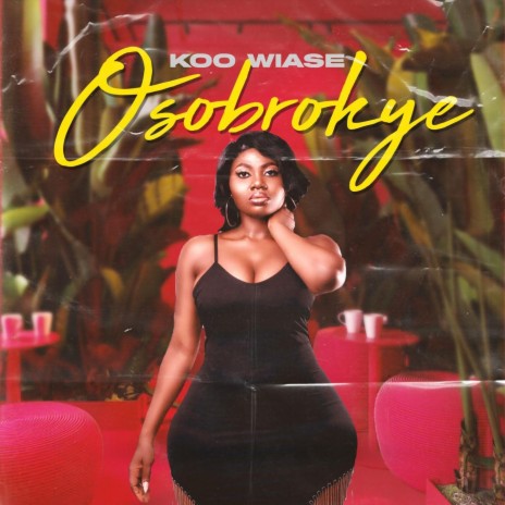 Osobrokye | Boomplay Music