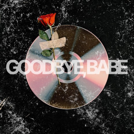 Goodbye, Babe ft. Benedict & Beth McCord