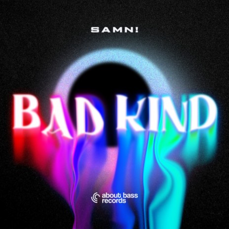 Bad Kind (Extended Mix) | Boomplay Music