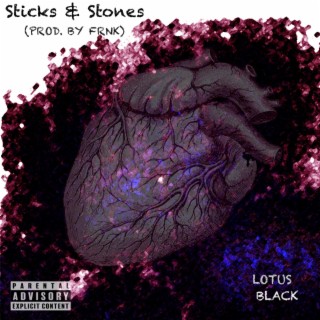 Sticks & Stones