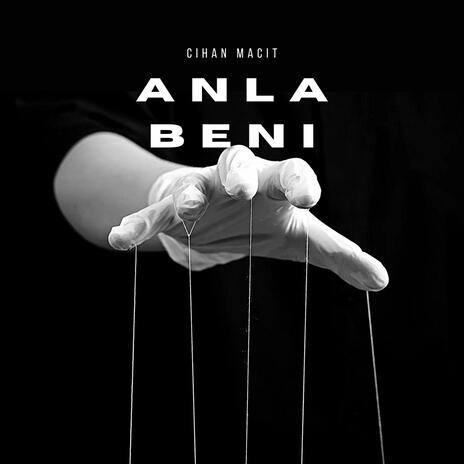 Anla Beni | Boomplay Music