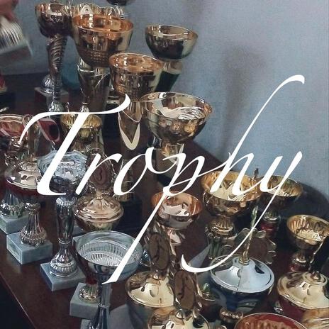 Trophy | Boomplay Music