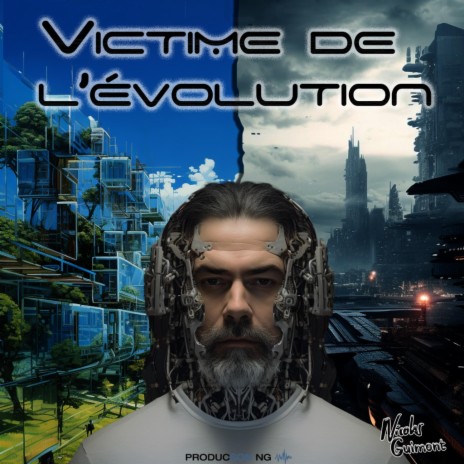 Victime de L'évolution | Boomplay Music