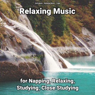 Relaxing Music for Napping, Relaxing, Studying, Close Studying