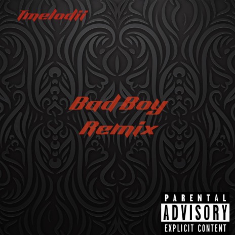 Bad Boy | Boomplay Music